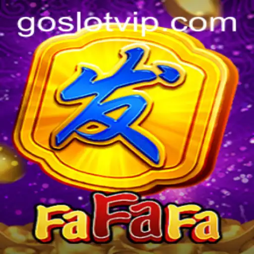 Exploring the Exciting World of FaFaFa and GoSlot